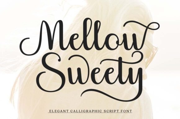 Adding a Romantic Touch with the Mellow Sweety Script