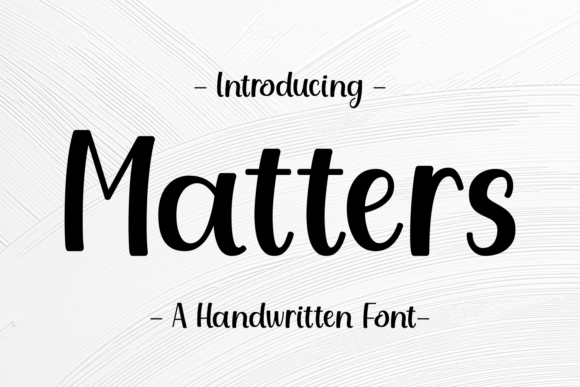 Matters: A Script Font for Branding with Heart