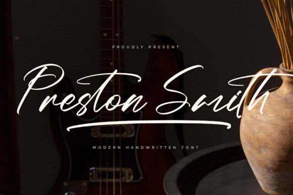Preston Smith: The Modern Handwritten Font for Luxury Branding